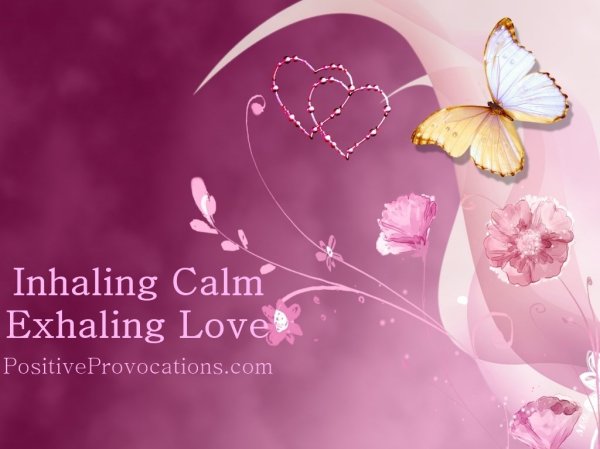 Inhaling Calm, Exhaling Love – Happily Celebrating Four Blog Years