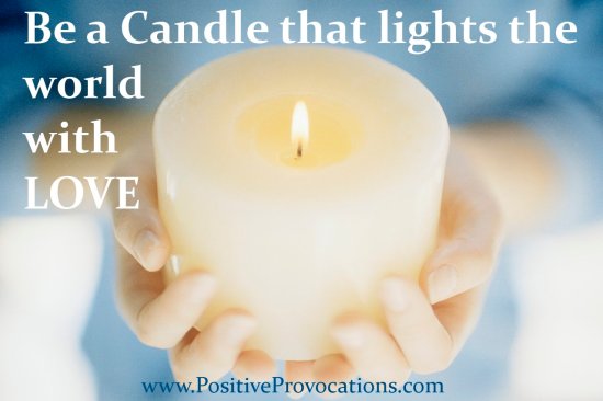 Better To Light Candles ~ How to BE the Light