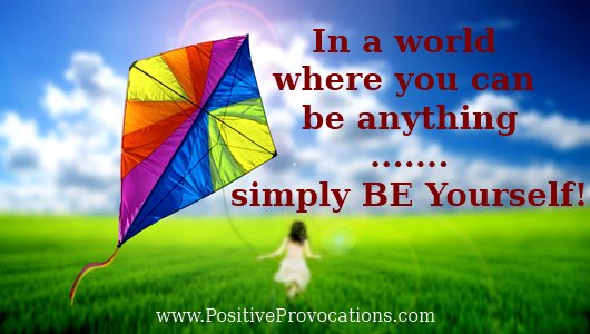 in a world where you can be anything