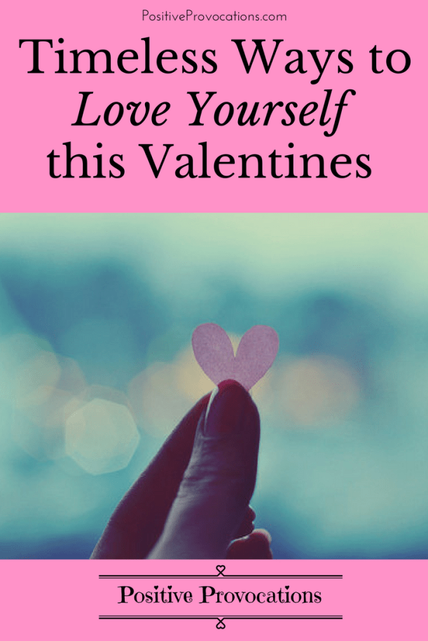 timeless-ways-to-love-yourself-this-valentines