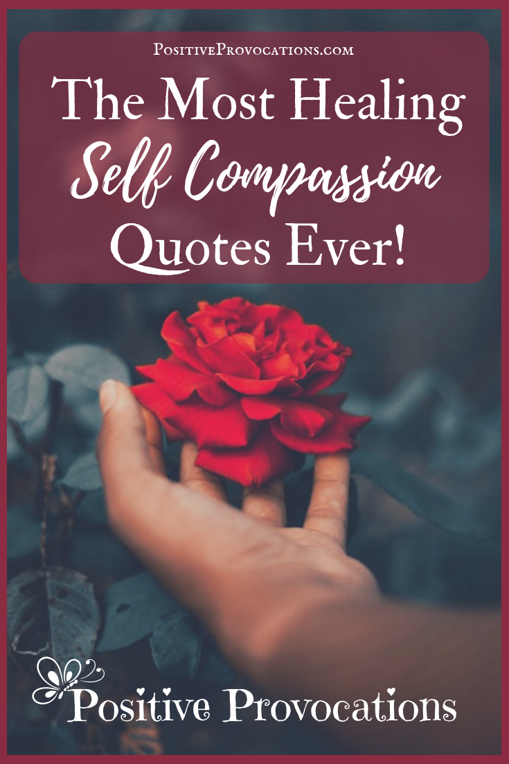 The Most Healing Self Compassion Quotes Ever! (1)