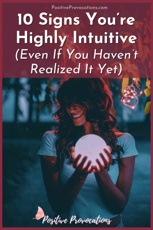 10 Signs You’re Highly Intuitive (Even If You Haven’t Realized It Yet ...